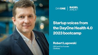 Robert Lugowski - Startup voice for DayOne Health 4.0 2023 bootcamp