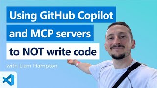 Using GitHub Copilot and MCP servers to NOT write code