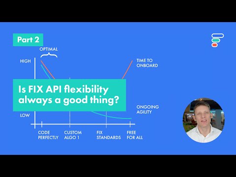 Is FIX API flexibility always a good thing? (Part 2)
