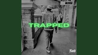 Trapped