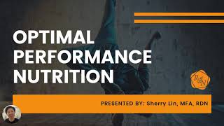 Performing WellCAST: Optimal Performance Nutrition– Hydration // Sherry Lin, MFA, RDN