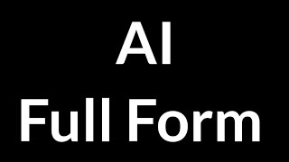 AI Full Form || AI || Full Form || AI Meaning
