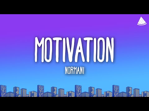 Normani - Motivation (Lyrics)