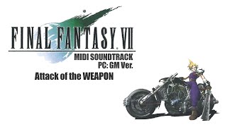 Final Fantasy VII (1998/PC) MIDI GM Ver. － Attack of the WEAPON