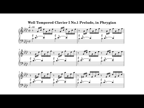フリギア旋法で平均律クラヴィーア曲集第1巻第1番(Well Tempered Clavier Book I No.1 arranged in Phrygian mode)