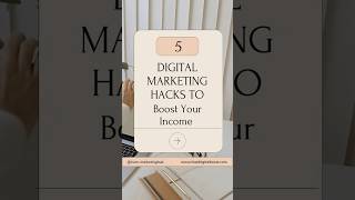 5 Hacks in Digital marketing to boost income #DigitalMarketingTips#OnlineMarketing#MarketingStrategy
