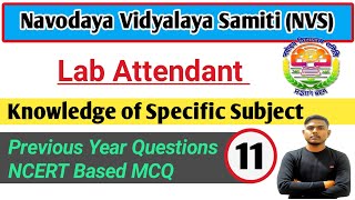 NVS Lab Attendant 2023 | Most Important Questions Specific Subject of Lab | Lab Attendant Important