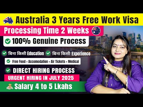 Australia 🇦🇺 Free Work Permit Visa 2025 | Approved Within 2 Weeks | Packing and Helper Jobs