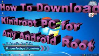 Download KINGROOT New VERSION and ROOT ANY Android Device safely,..(URDU,Hindi)by Knowledge Forever
