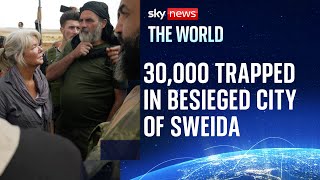 Syria conflict: 30,000 trapped in besieged city of Sweida - as fragile ceasefire holds
