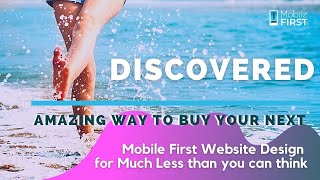Discovered Amazing Way to Buy Your Next Mobile First Website Design for Much Less than you can think