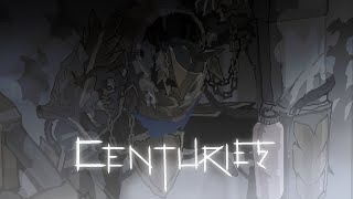 【Arknights 】centuries