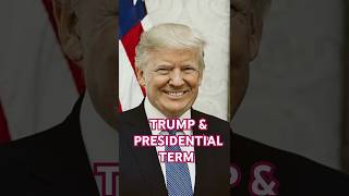 TRUMP & PRESIDENTIAL TERMS  #uspresidentialhistory #uspresidentialelection2024 #upscpolity