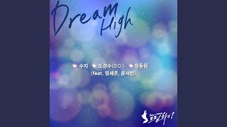 Dream High (From "SHOW MUSICAL Dream High") (feat. Sejun & Yoon Seo bin)