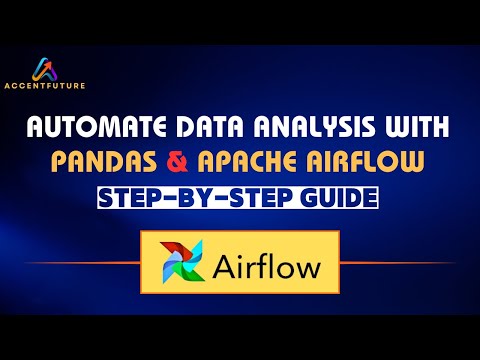 Automate Data Analysis with Pandas & Apache Airflow  | Step by Step Guide