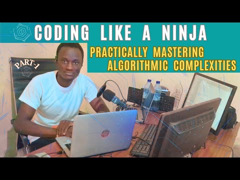 Coding Like a Ninja - Practically Mastering Algorithmic Complexities (Part 1)