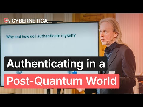 How do I authenticate myself in a post-quantum world | Peeter Laud