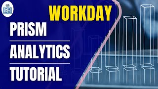 Workday Prism Analytics Tutorial | Workday Prism Analytics online Training | CyberBrainer