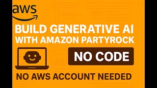 Amazon PartyRock – Build Generative AI Apps Without Coding or an AWS Account!