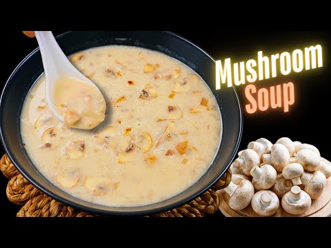 Mushroom Soup Recipe