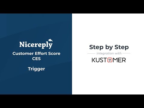 Setting up Nicereply CES trigger in Kustomer