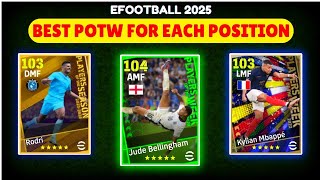 BEST POTW EACH POSITION In EFOOTBALL 💯🔥 | Efootball 25 Best Players | eFootball 2025 Mobile