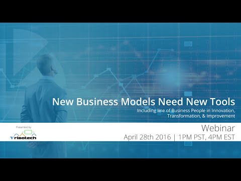 Webinar - New Business Models Need New Tools - April 28th 2016