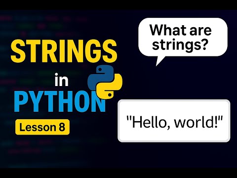 Strings in Python 🔤 | Lesson 8 for Beginners | Learn Text, Indexing & Methods Easily