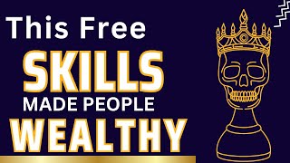 6 free skills that will make you a millionaire in 2023 [step up your skill]