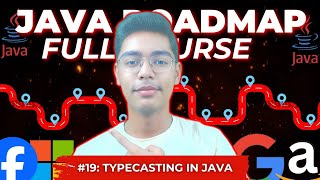 Typecasting In Java | Java Full Course From Scratch