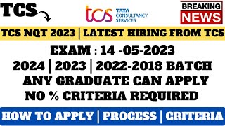TCS NQT Hiring 2023 | 2018 - 2024 BATCH APPLY | TCS Recruitment 2023 | National Qualifier test 2023