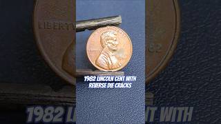 1982 Lincoln Cent with Reverse Die Cracks #shorts #errorcoins #errorcoin