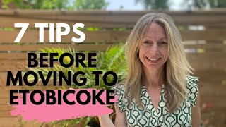 7 Things To Know Before Moving To Etobicoke