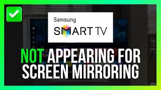 [Easy Fix] Smart TV Not Appearing for Casting or Screen Mirroring