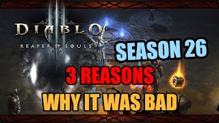 Diablo 3 - Three Reasons Why Season 26 was Bad