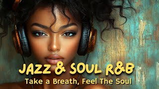 Jazz & Soul R&B – Slow Burn Serenade | Sultry Sax & Soulful Chill Grooves 🎷✨