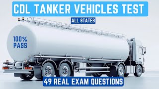 CDL Tanker Written Test 2025 | All states | Test Questions and Answers