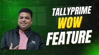 TallyPrime 3 WOW Feature | टैलीप्राइम 3 वाह फ़ीचर | 9558802975