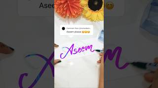 Aseem💕 #calligraphy #name #art #video #viral #shorts #foryou #youtubeshorts #trending #shortsfeed