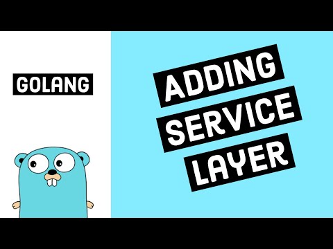 Adding Service Layer To GoLang Rest API