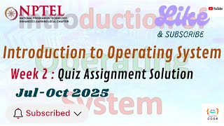 Introduction to Operating System NPTEL Week 2 Assignment Solution | Jul-Oct 2025 | 100% Correct