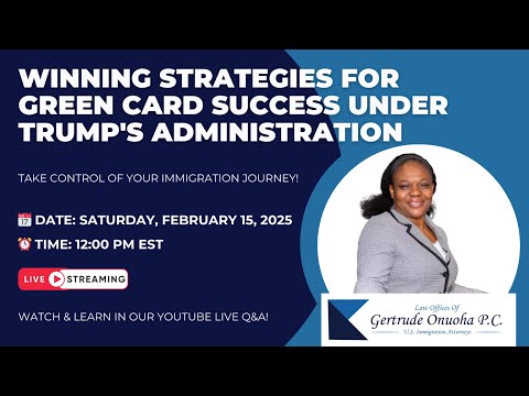 Winning Strategies for Green Card Success Under Trump's Administration