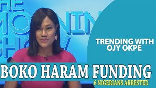 #B'HARAM: 6 Nigerians Arrested + #EndSARS: Presidency Accuses #PDP over Violence-Trending w/Ojy Okpe