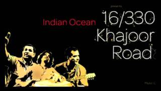 Shunya - 16/330 Khajoor Road (Album) - Indian Ocean