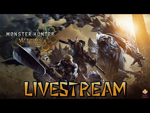 🔴Live - Monster Hunter Wilds - LAUNCH IS HERE, FRESH PLAYTHROUGH