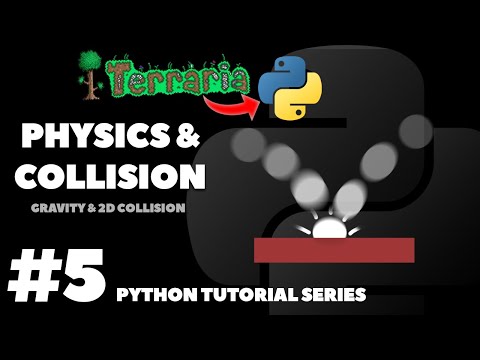 Physics + Collision | Coding Terraria in Python | Pygame Tutorial Ep. 5