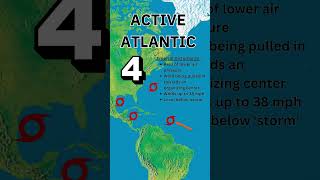 Active Atlantic: 4 Disturbances Developing