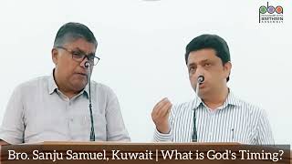 Bro. Sanju Samuel, Kuwait | What is God's Timing? | Pathanamthitta Brethren Assembly