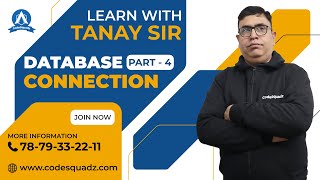 Python Database Connection (Part-4) by Tanay Sir | Learn Python - CodeSquadz