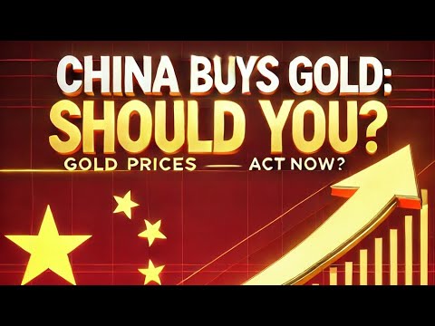 China's Gold Buying Frenzy: Why YOU Should Consider Investing NOW